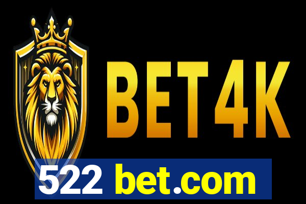 522 bet.com